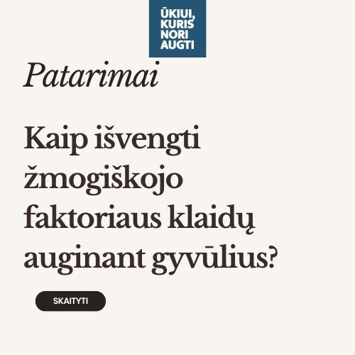 Klaidos auginant gyvulius